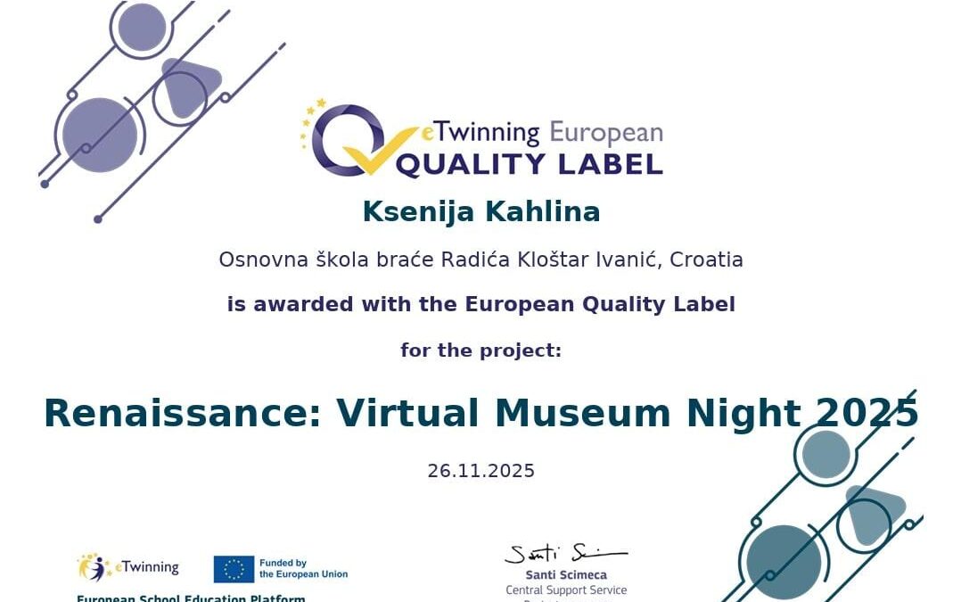 eTwinning projekt Renaissance: Virtual Museum Night osvojio nacionalnu i europsku oznaku kvalitete 