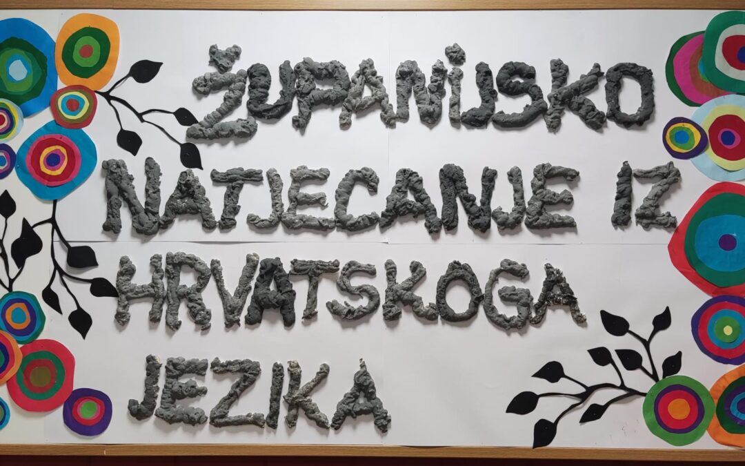 ŽUPANIJSKO NATJECANJE IZ HRVATSKOGA JEZIKA